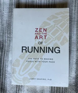 Zen and the Art of Running