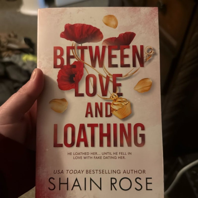 Between Love and Loathing