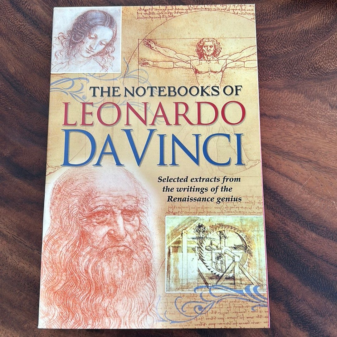 The Notebooks of Leonardo Da Vinci