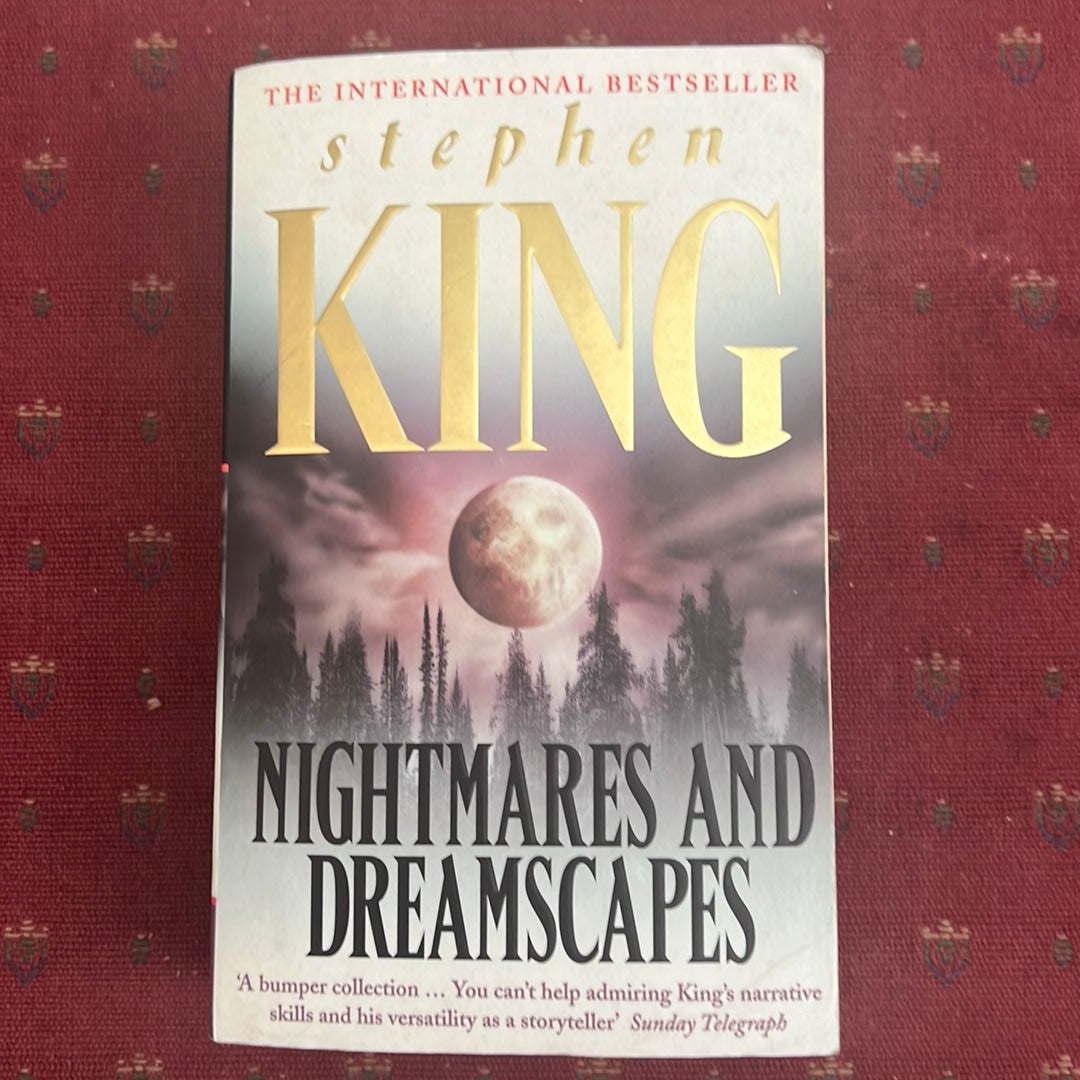 Nightmares and Dreamscapes