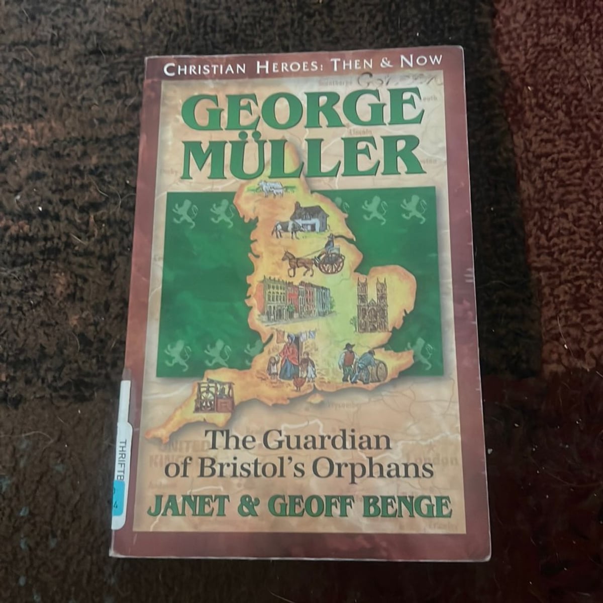 Christian Heroes - Then and Now - George Mueller by Janet Hazel Benge ...