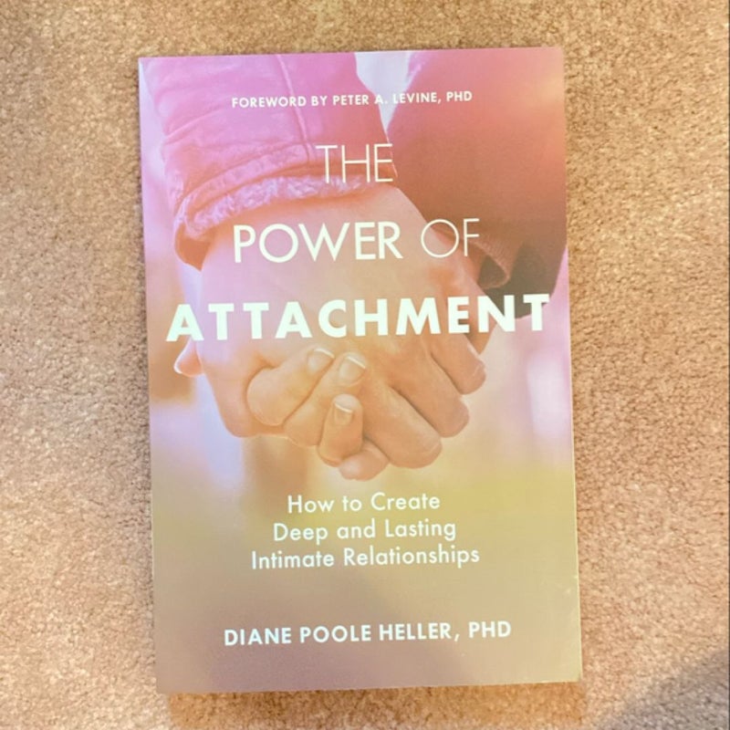 The Power of Attachment