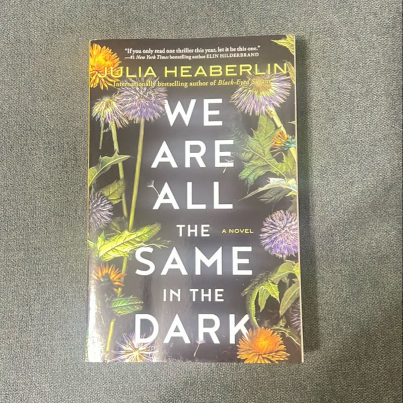 We Are All the Same in the Dark