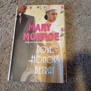 Love, Honor, Betray