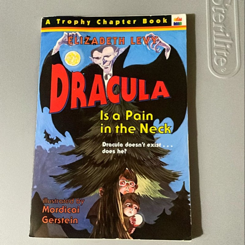 Dracula Is A Pain In The Neck