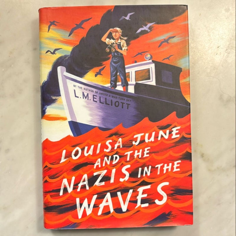 Louisa June and the Nazis in the Waves