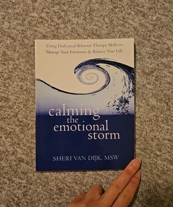 Calming the emotional storm