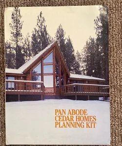 Pan Abode Cedar Homes Planning Kit 1986