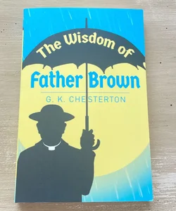 The Wisdom of Father Brown