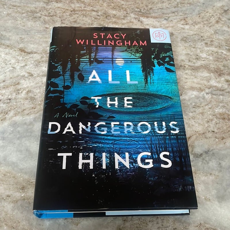 All the Dangerous Things