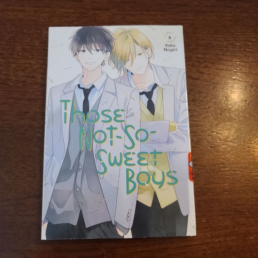 Those Not-So-Sweet Boys 6