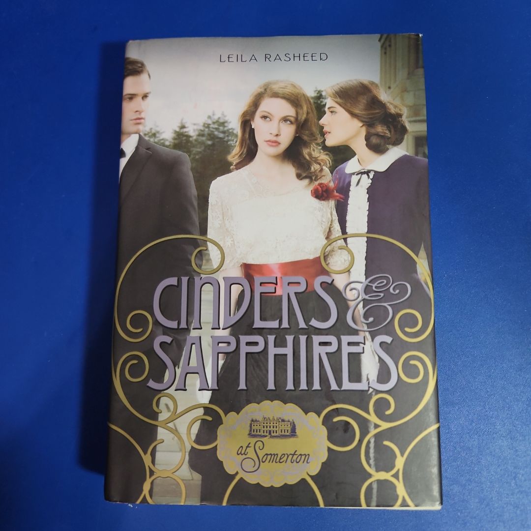 Cinders and Sapphires (at Somerton)