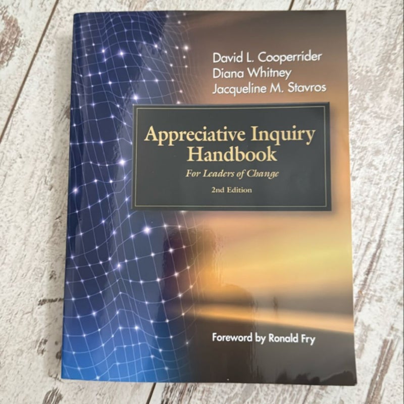 The Appreciative Inquiry Handbook