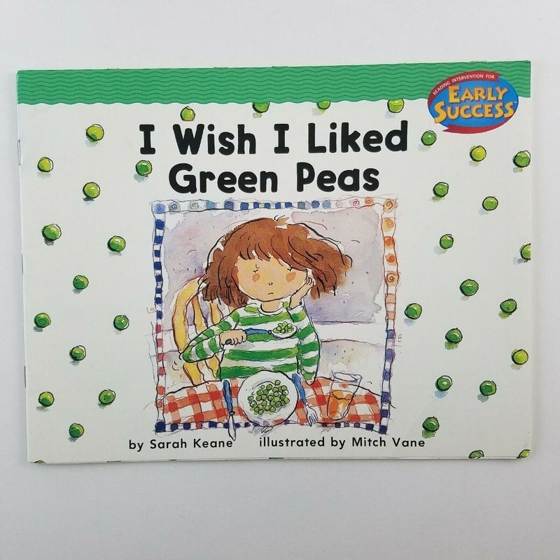 I Wish I Liked Green Peas (Early Success, Level 2)