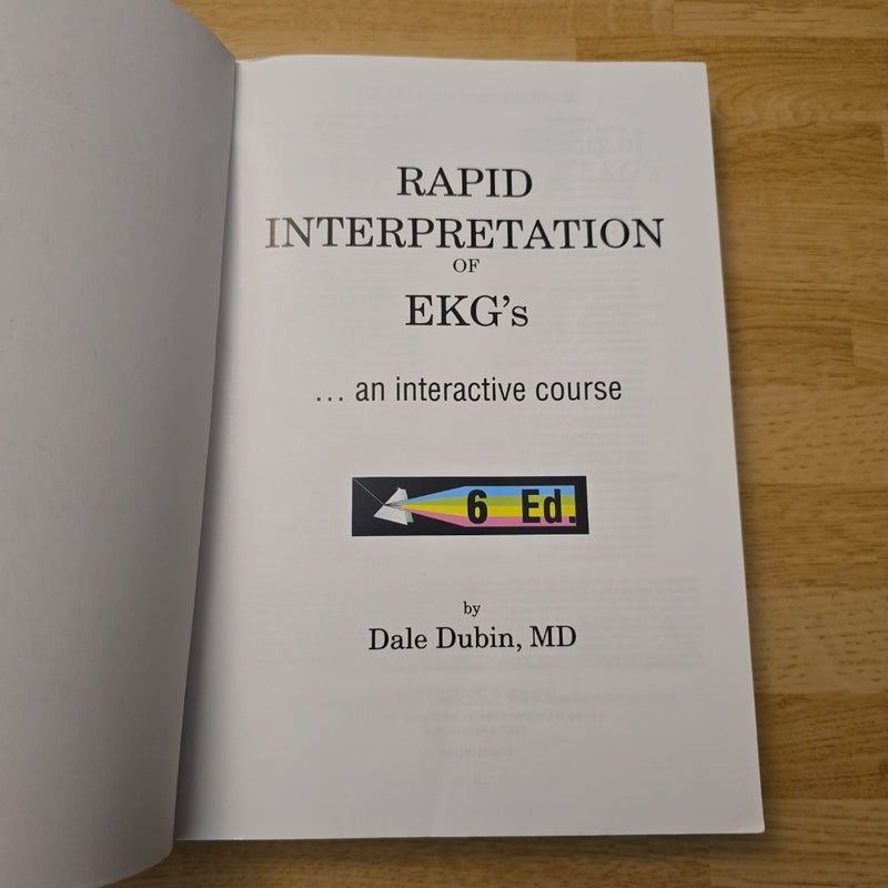 Rapid Interpretation of EKG's 6th Edition