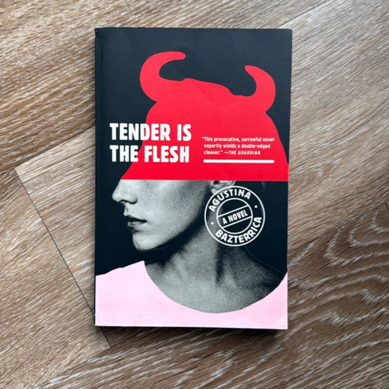 Tender Is the Flesh