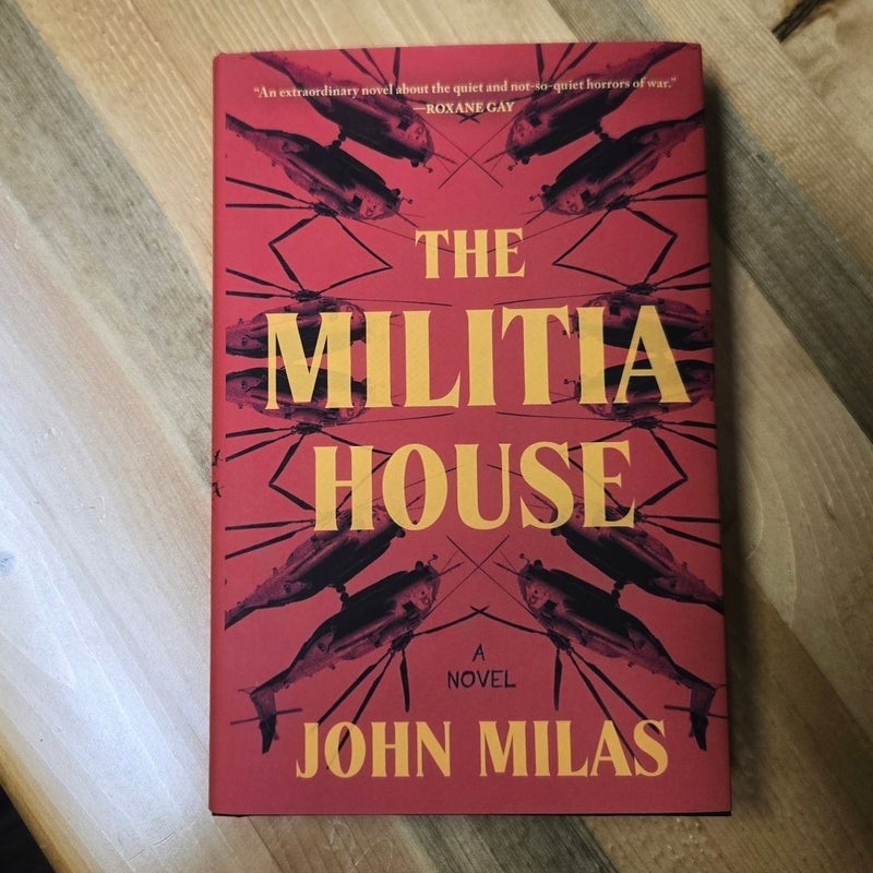 The Militia House - HARDCOVER