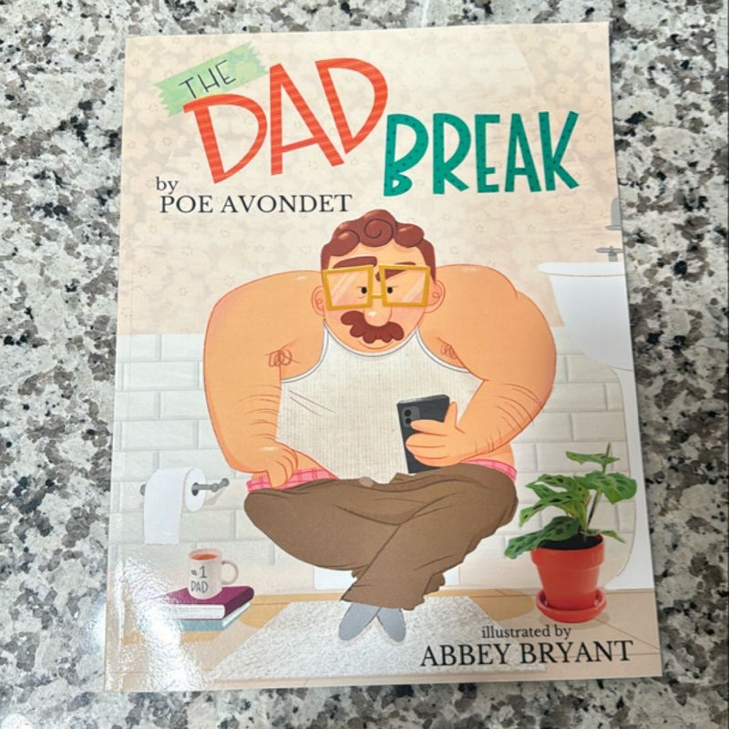 The Dad Break