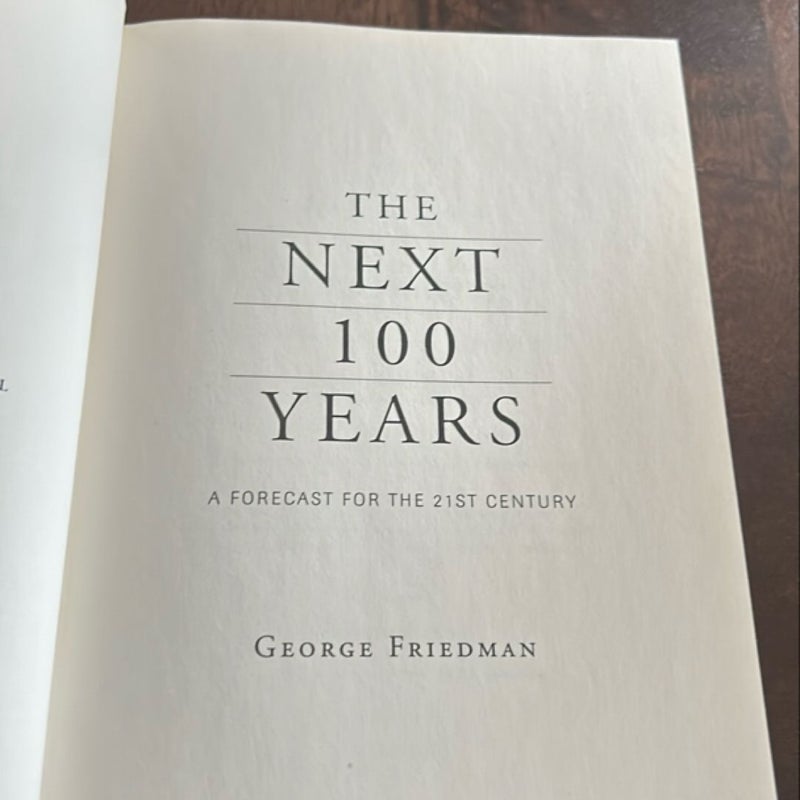 The Next 100 Years