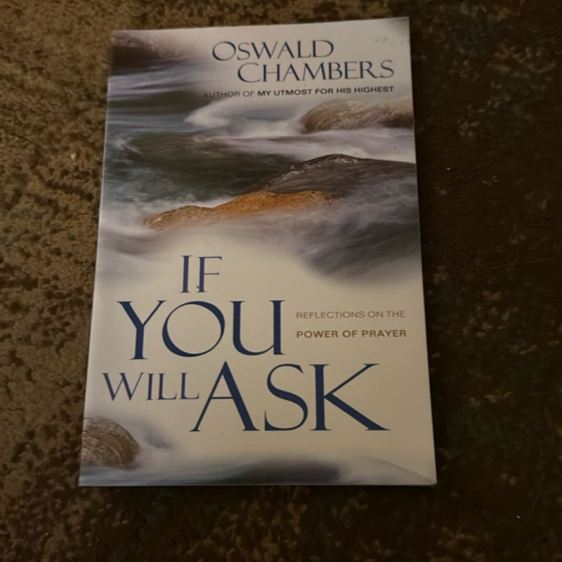 If You Will Ask