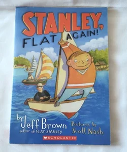 Stanley, Flat Again!