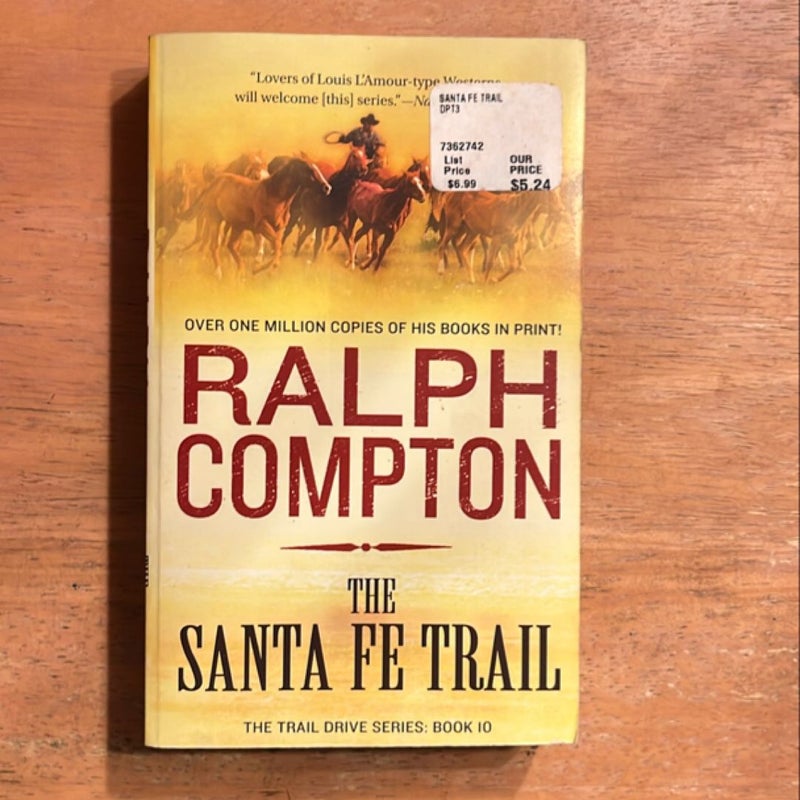 The Santa Fe Trail