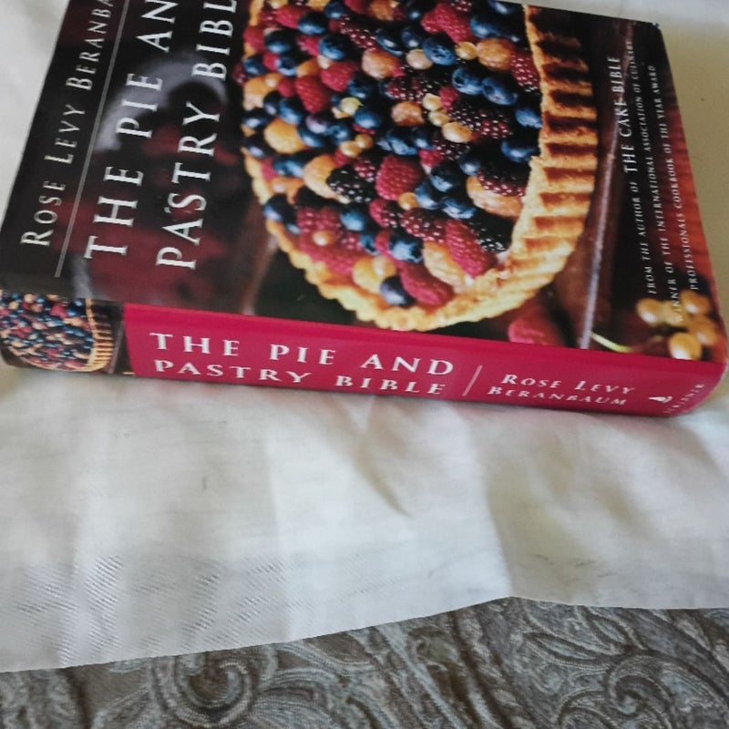 The Pie and Pastry Bible