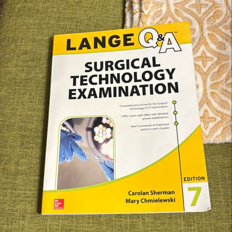 LANGE Q&a Surgical Technology Examination, Seventh Edition