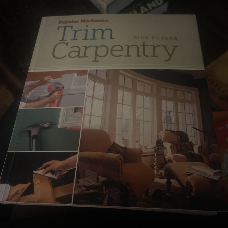 Trim Carpentry