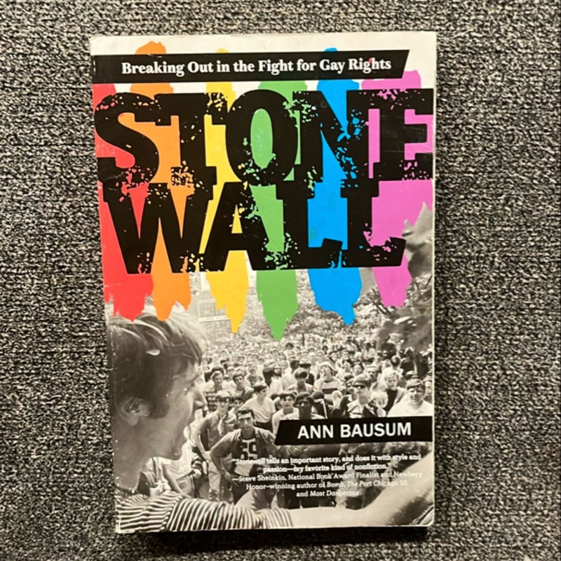 Stonewall: Breaking Out in the Fight for Gay Rights