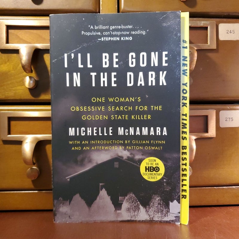 I'll Be Gone in the Dark
