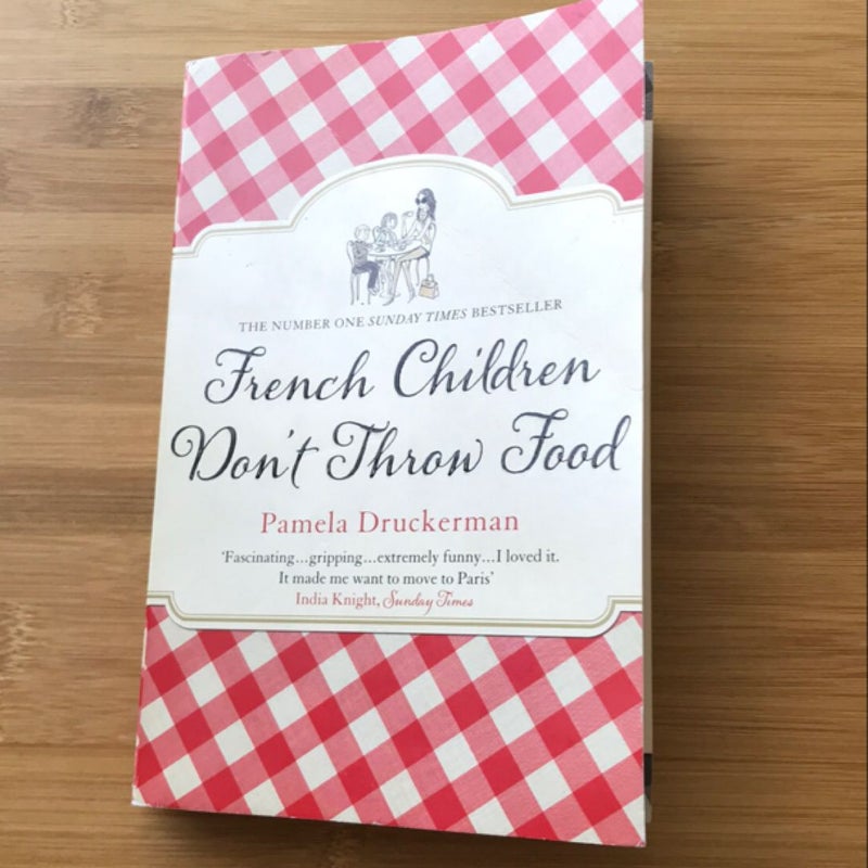French Children Don’t Throw Food