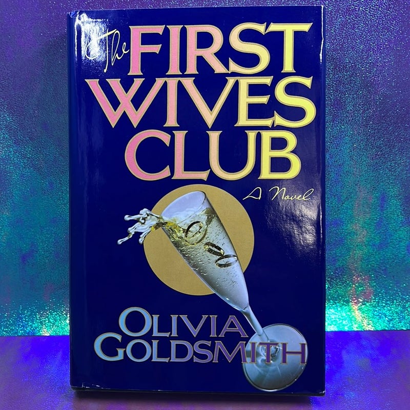 The first wives club