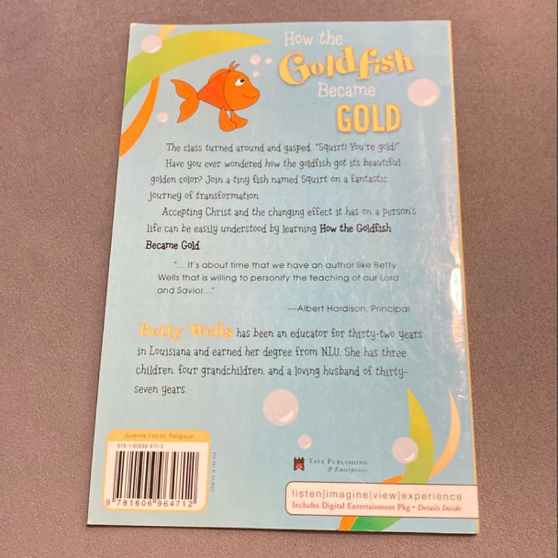 How the Goldfish Became Gold