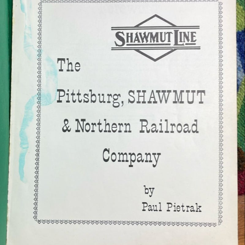 Shawmut Line: Pittsburg, Shawmut & Northern (1969)