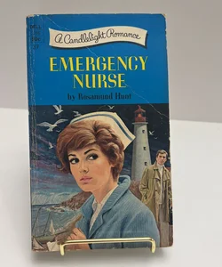 Emergency Nurse (1970- A Candlelight Romance) 