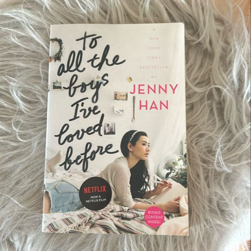 To All the Boys I've Loved Before