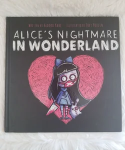 Alice's Nightmare in Wonderland