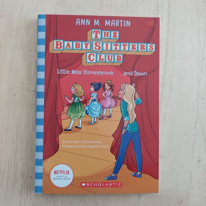 Little Miss Stoneybrook... and Dawn (the Baby-Sitters Club #15)