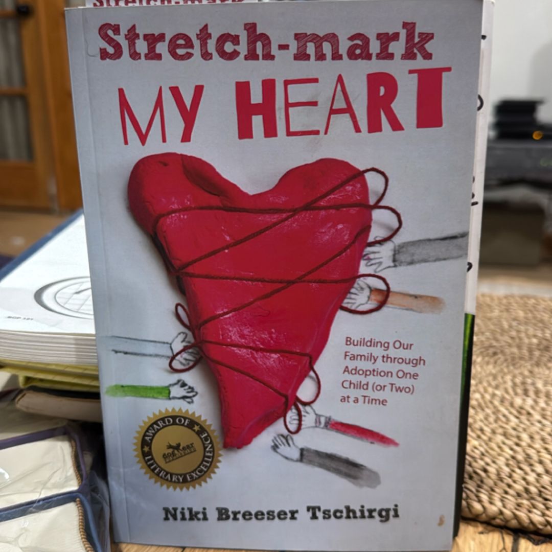 Stretch-Mark My Heart