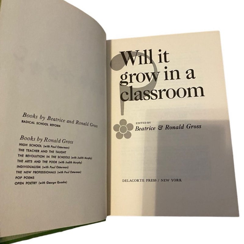 Will It Grow In A Classroom?