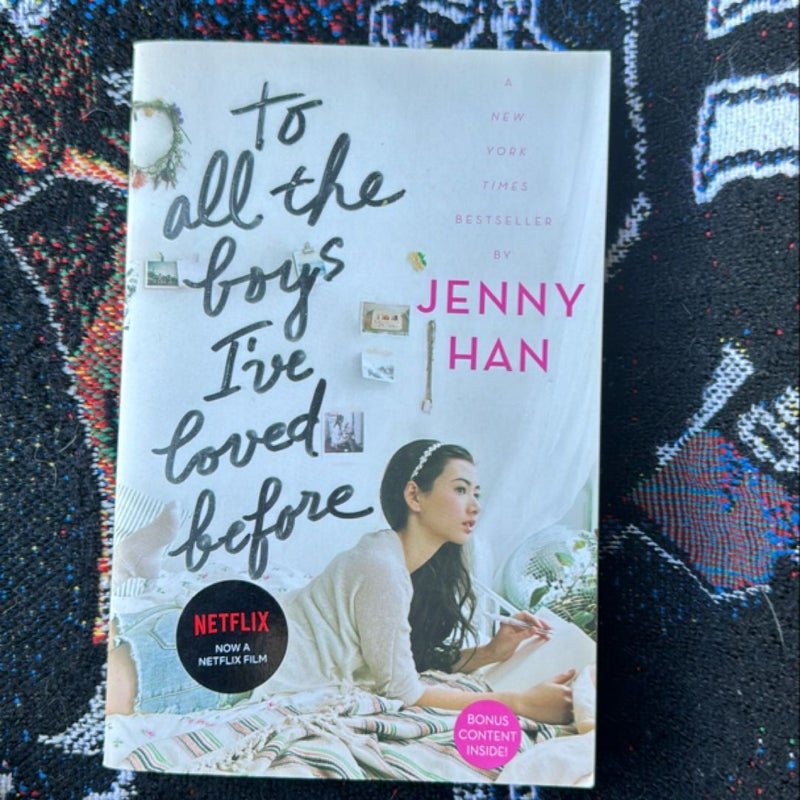 To All the Boys I've Loved Before