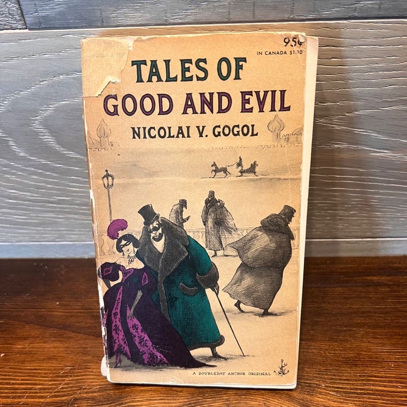 Tales of Good and Evil