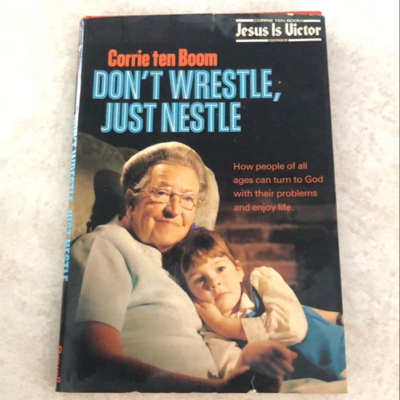 Don't Wrestle, Just Nestle