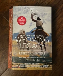 Home on the Ranch: Wyoming Legacy