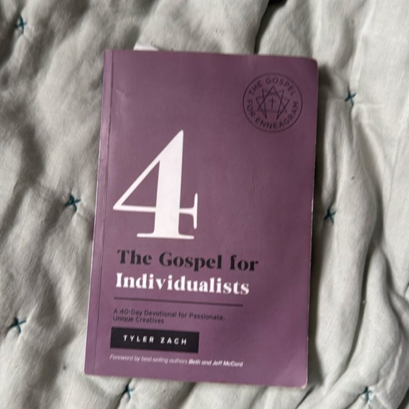 The Gospel for Individualists: a 40-Day Devotional for Passionate, Unique Creatives