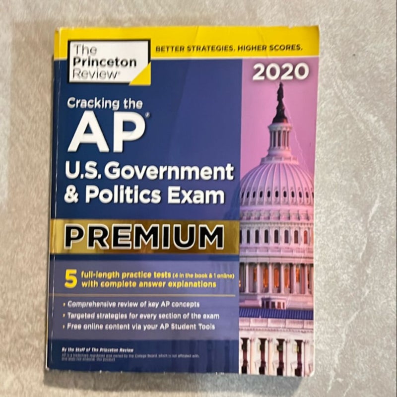 Cracking the AP U. S. Government and Politics Exam 2020, Premium Edition