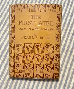 The First Wife and other stories