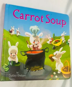 Carrot Soup Board Book