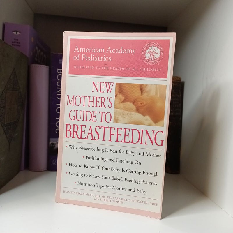 New Mother's Guide To Breastfeeding 